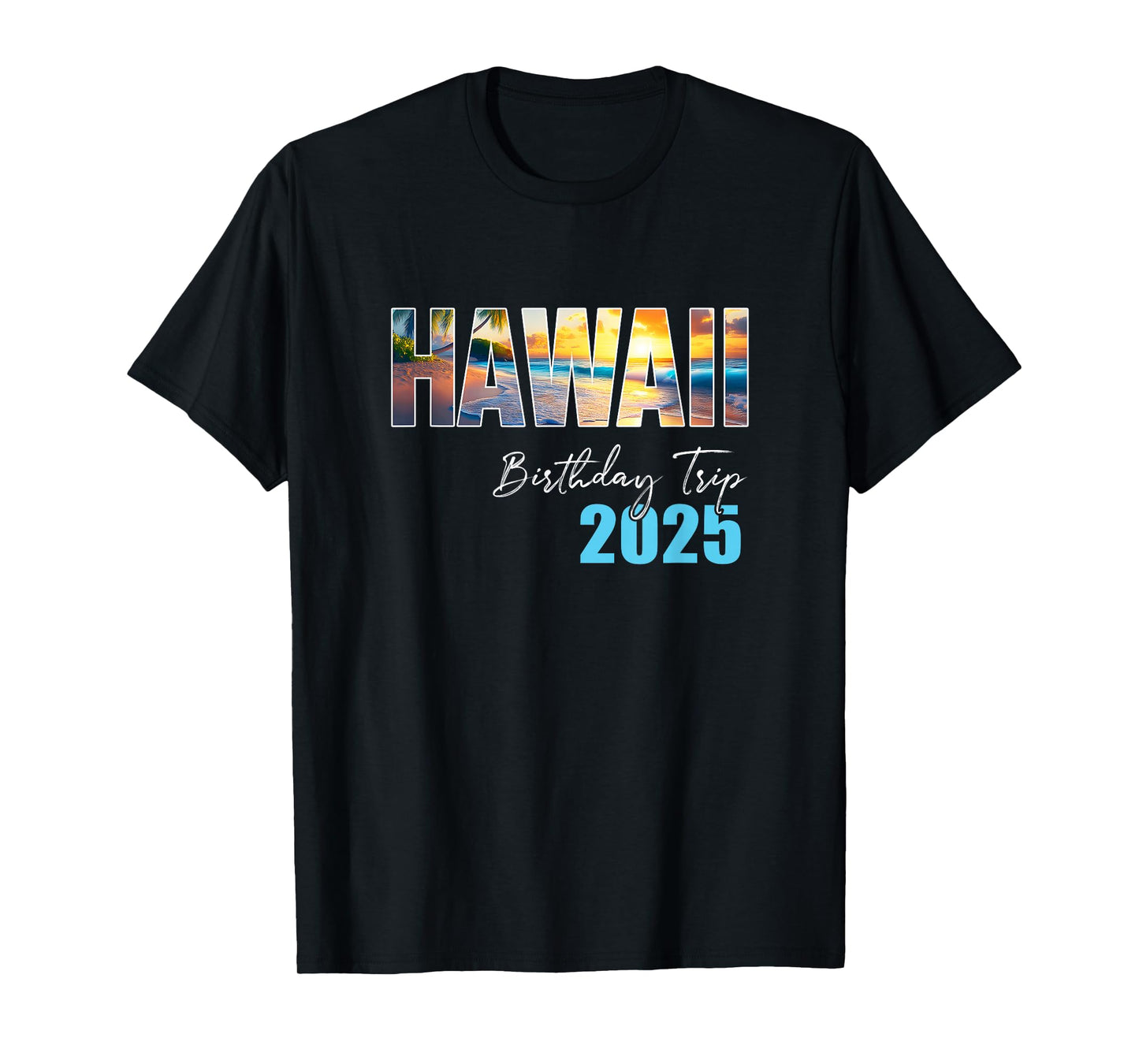 Hawaii Birthday Trip 2025 Vacation Party Crew Cruise T-Shirt