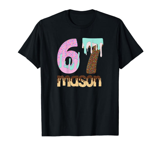 67 Ice Cream Drip Meme Six Seven Gen Alpha Slang Tees T-Shirt