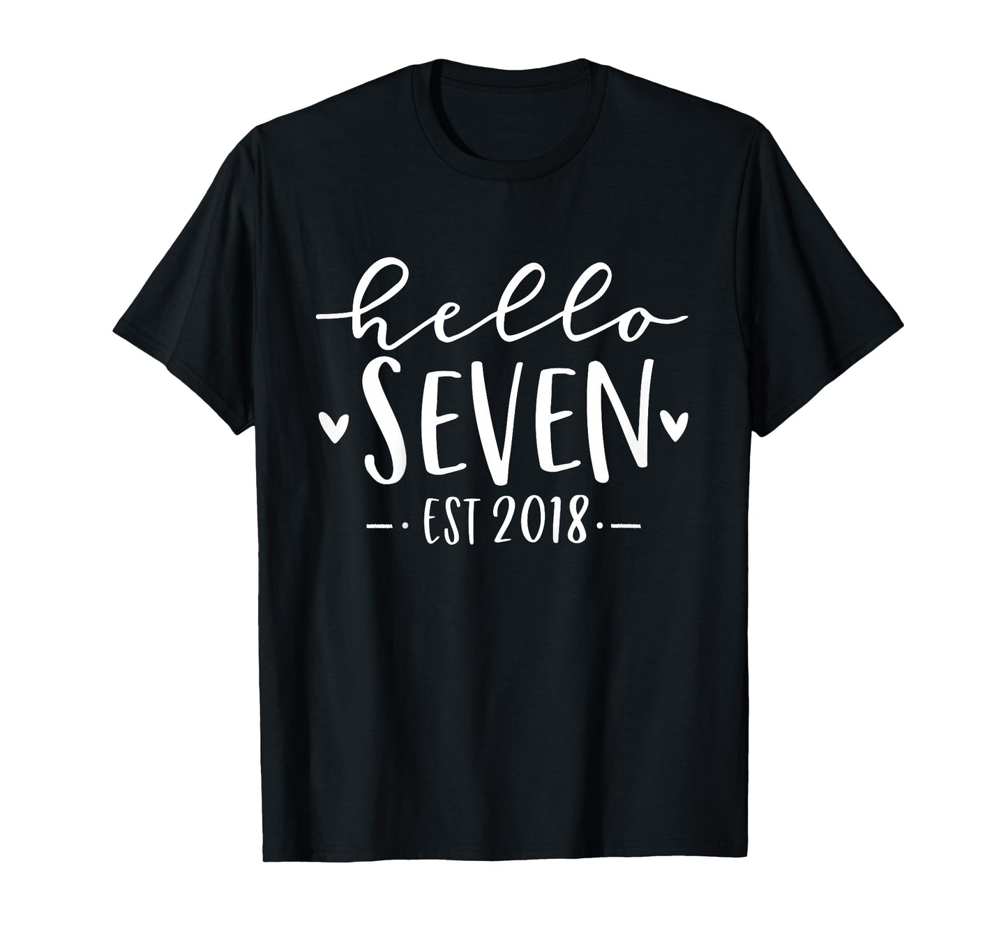 Hello Seven Est 2018 7th Birthday Girl 7-Year-Old T-Shirt