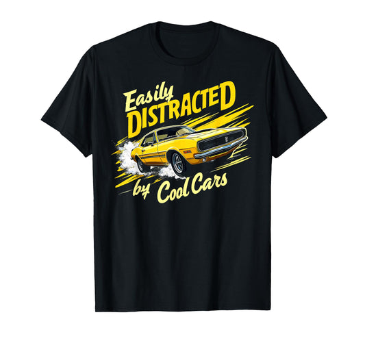 Easily Distracted By Classic Cars Vintage Old Car Guy T-Shirt