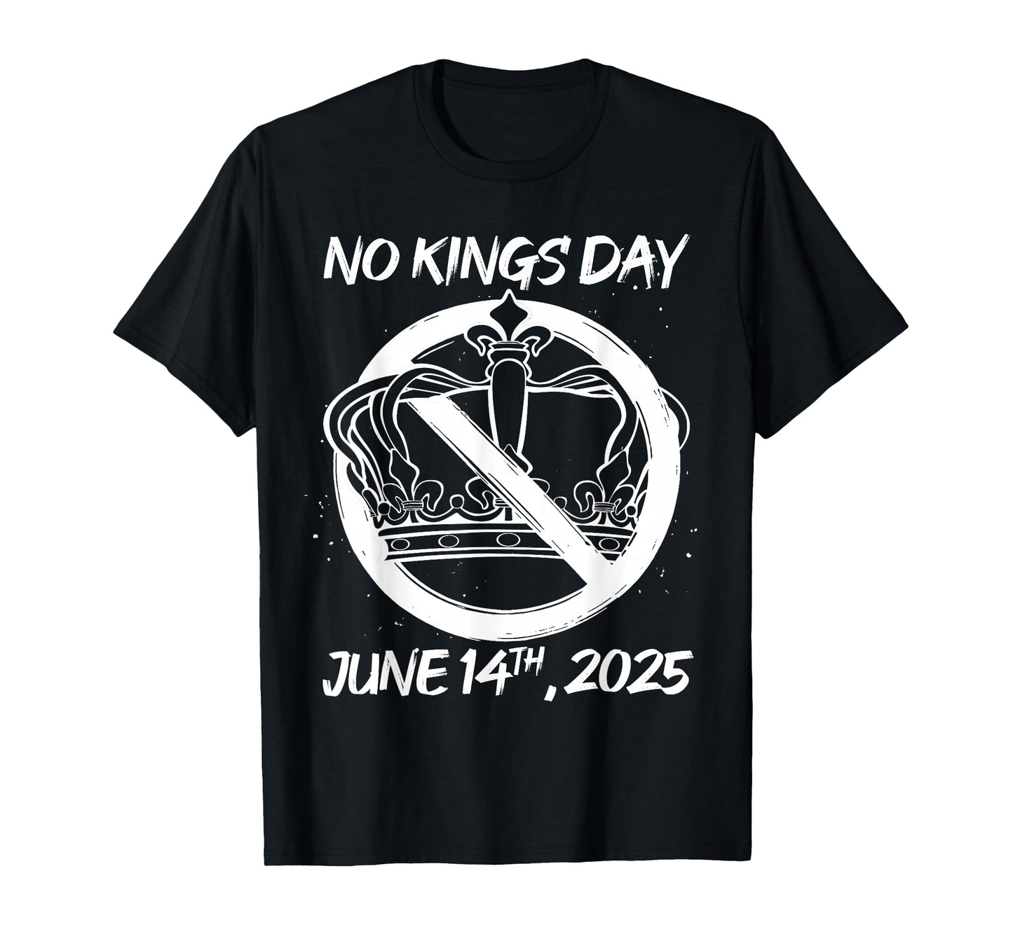 No Kings Day June 14TH, 2025 No Kings Day Celebration T-Shirt