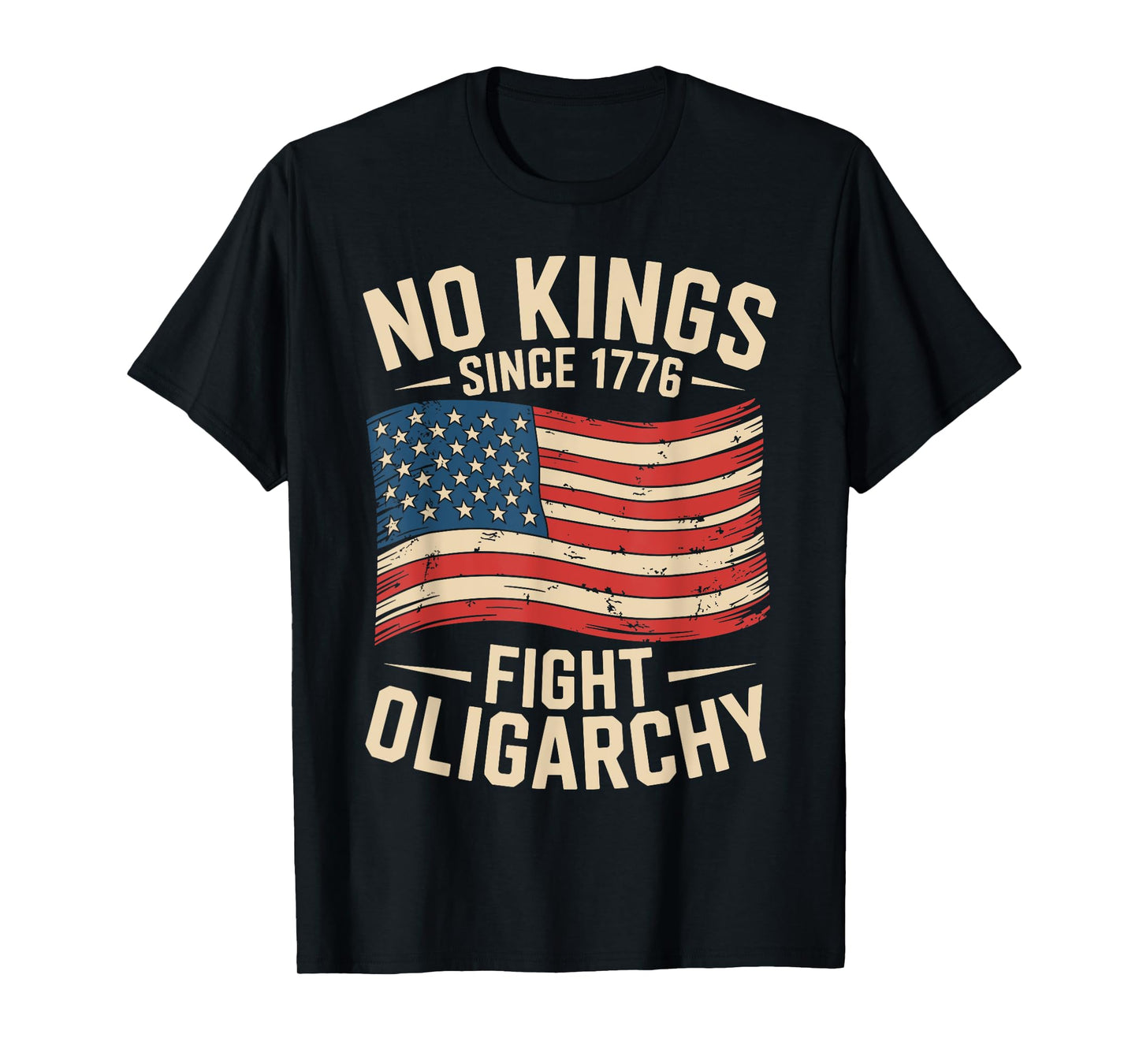 No Kings Since 1776 Fight Oligarchy T-Shirt