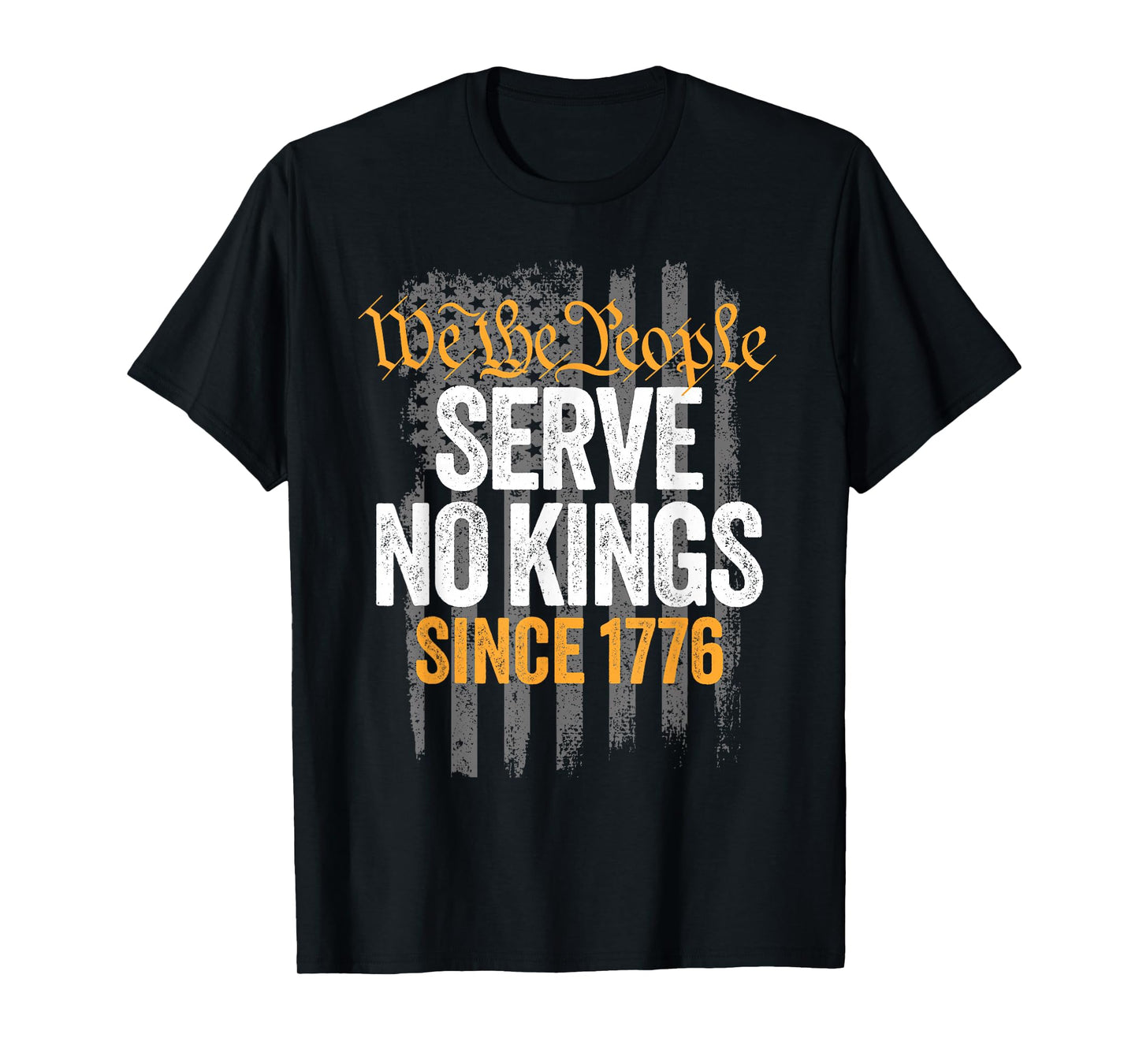 No Kings in America, We The People Serve No Kings Since 1776 T-Shirt