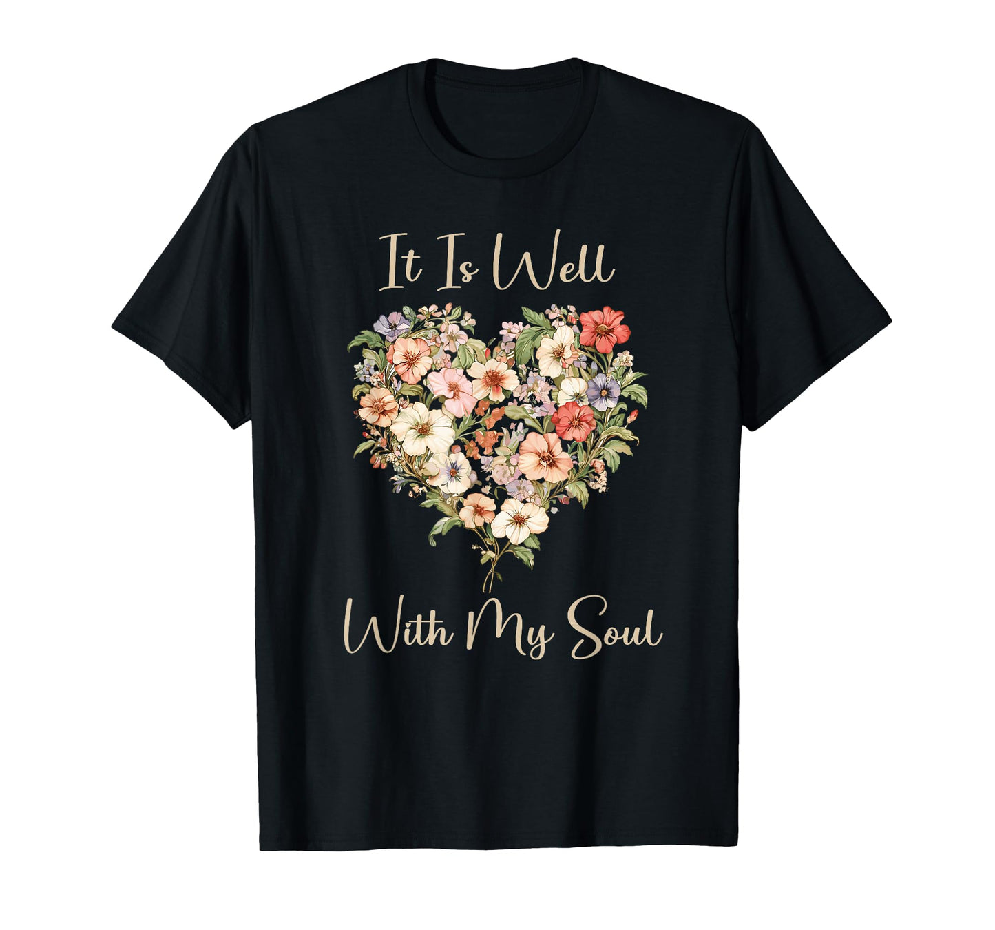 It Is Well With My Soul for Christian Woman T-Shirt