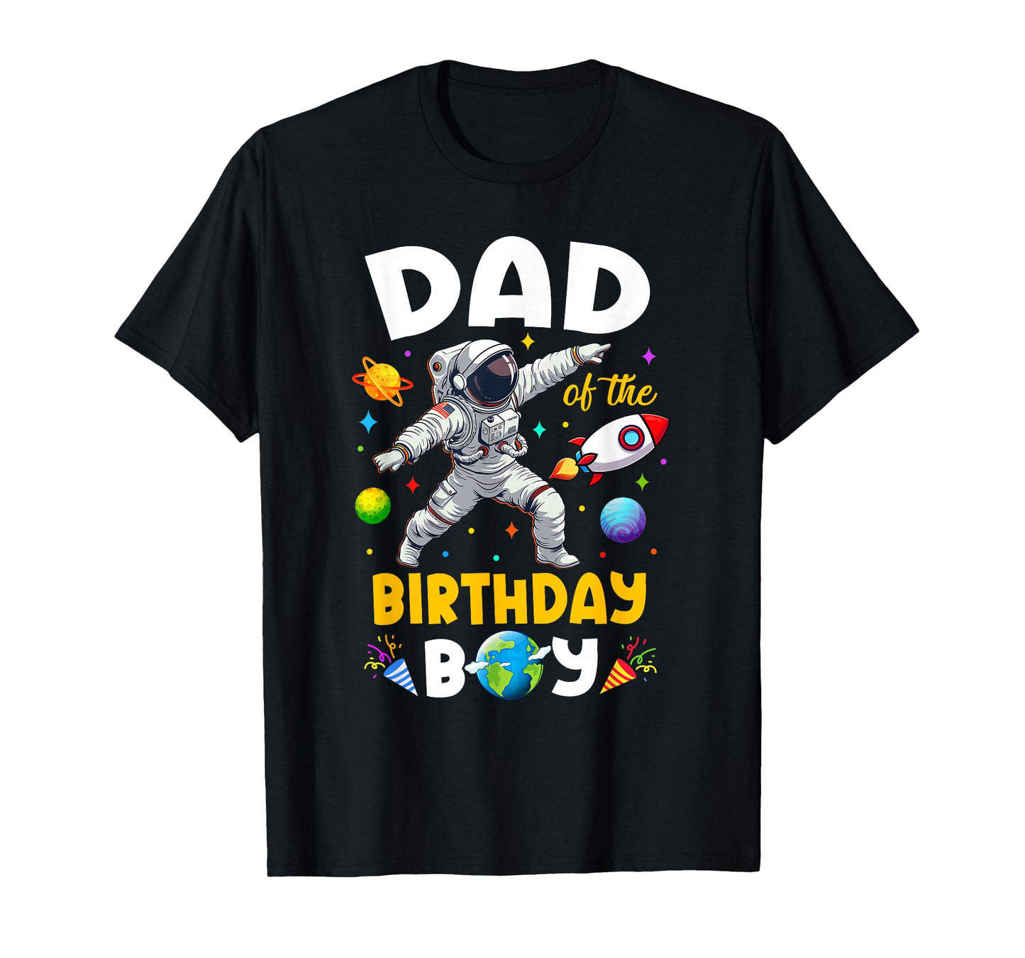 Dad Of The Birthday Boy Astronaut Outer Space Birthday T-Shirt