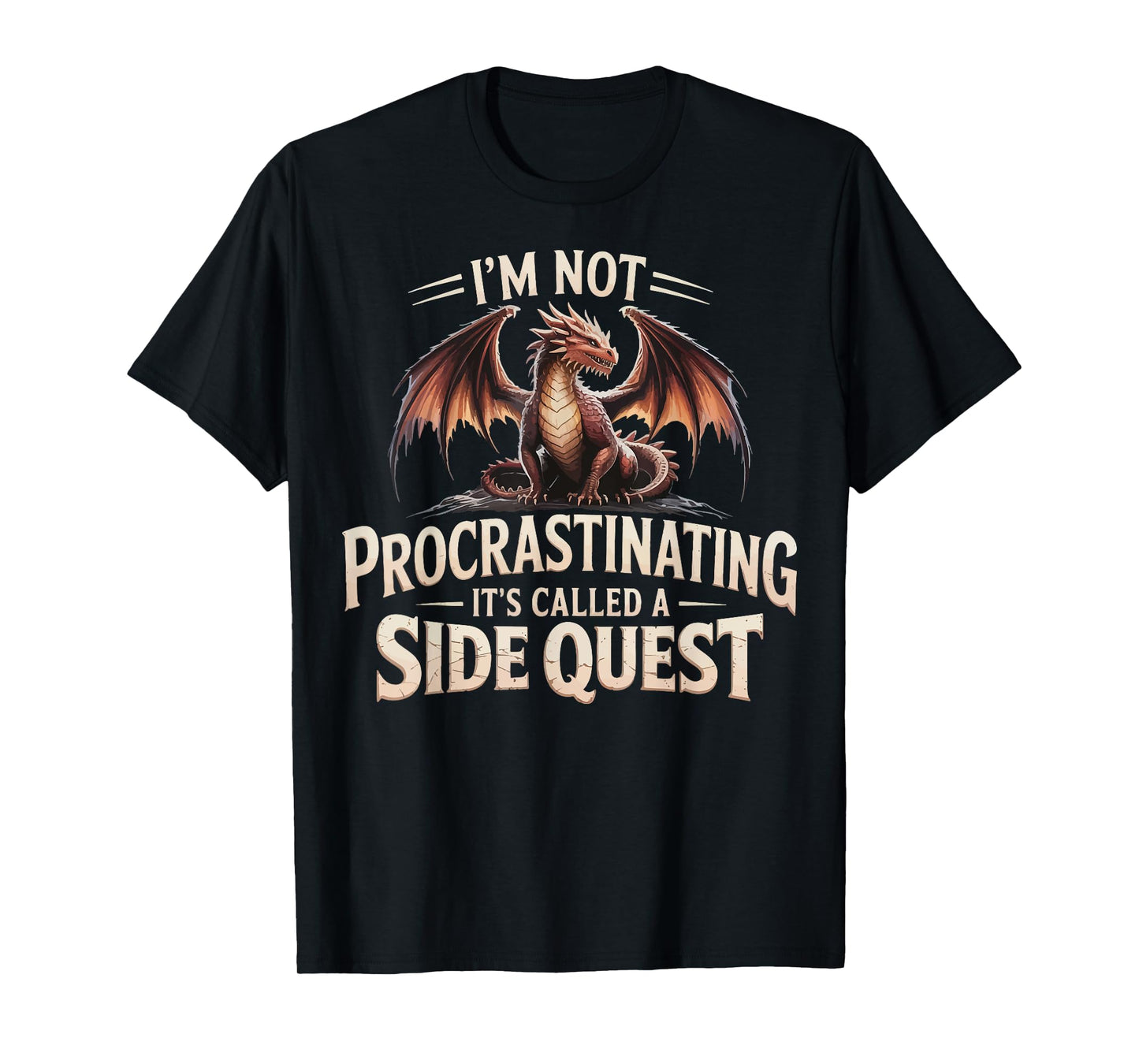 I'm Not Procrastinating It's Called A Side Quest T-Shirt