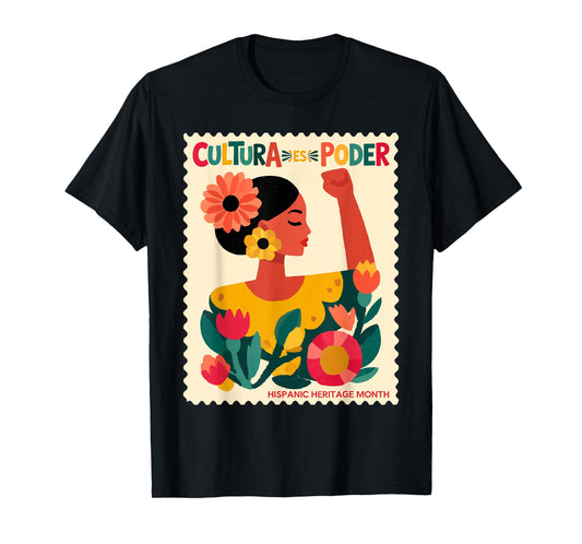 Cultura ES Poder Hispanic Heritage Latina Empowerment T-Shirt