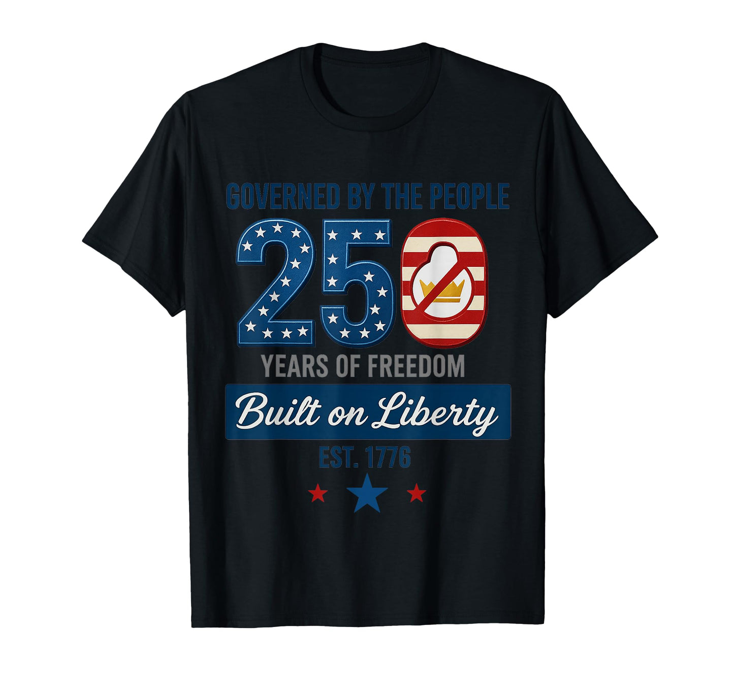 No Kings Governed by The People 250 Years Independence Day T-Shirt