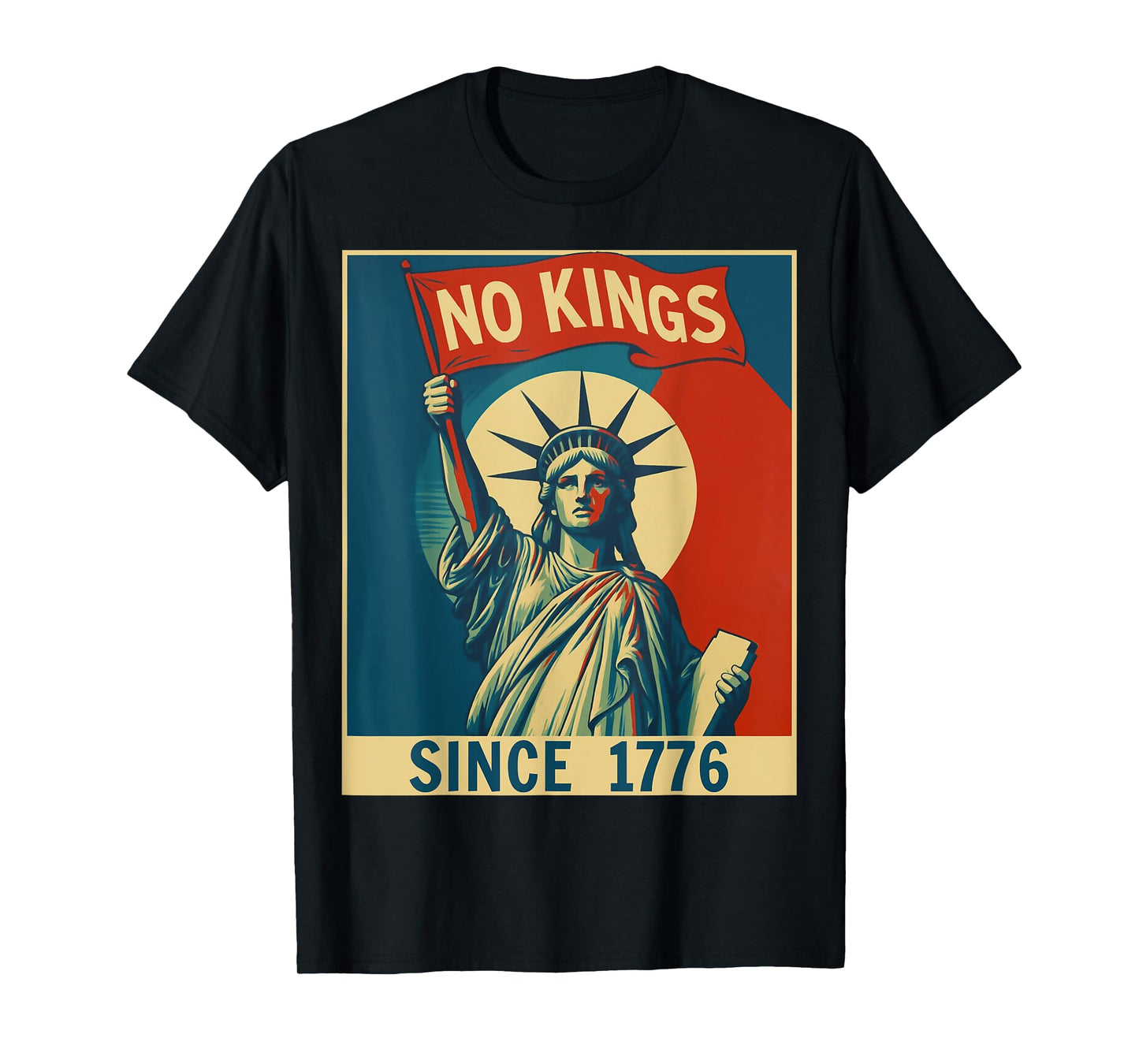 No Kings In America Since 1776 Statue Of Liberty Vintage T-Shirt