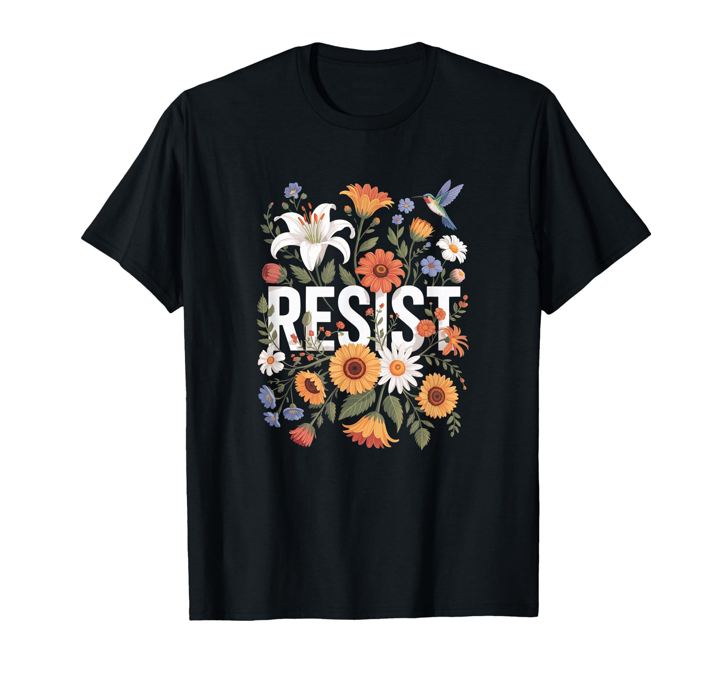 Resist Floral Protest Feminist Political Women Anti-Trum T-Shirt