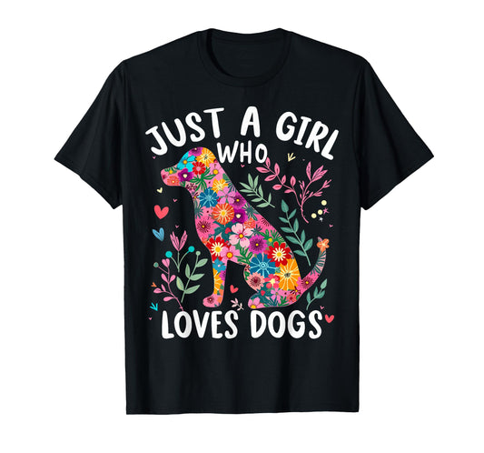 Dog Cute Just A Girl Who Loves Dogs T-Shirt
