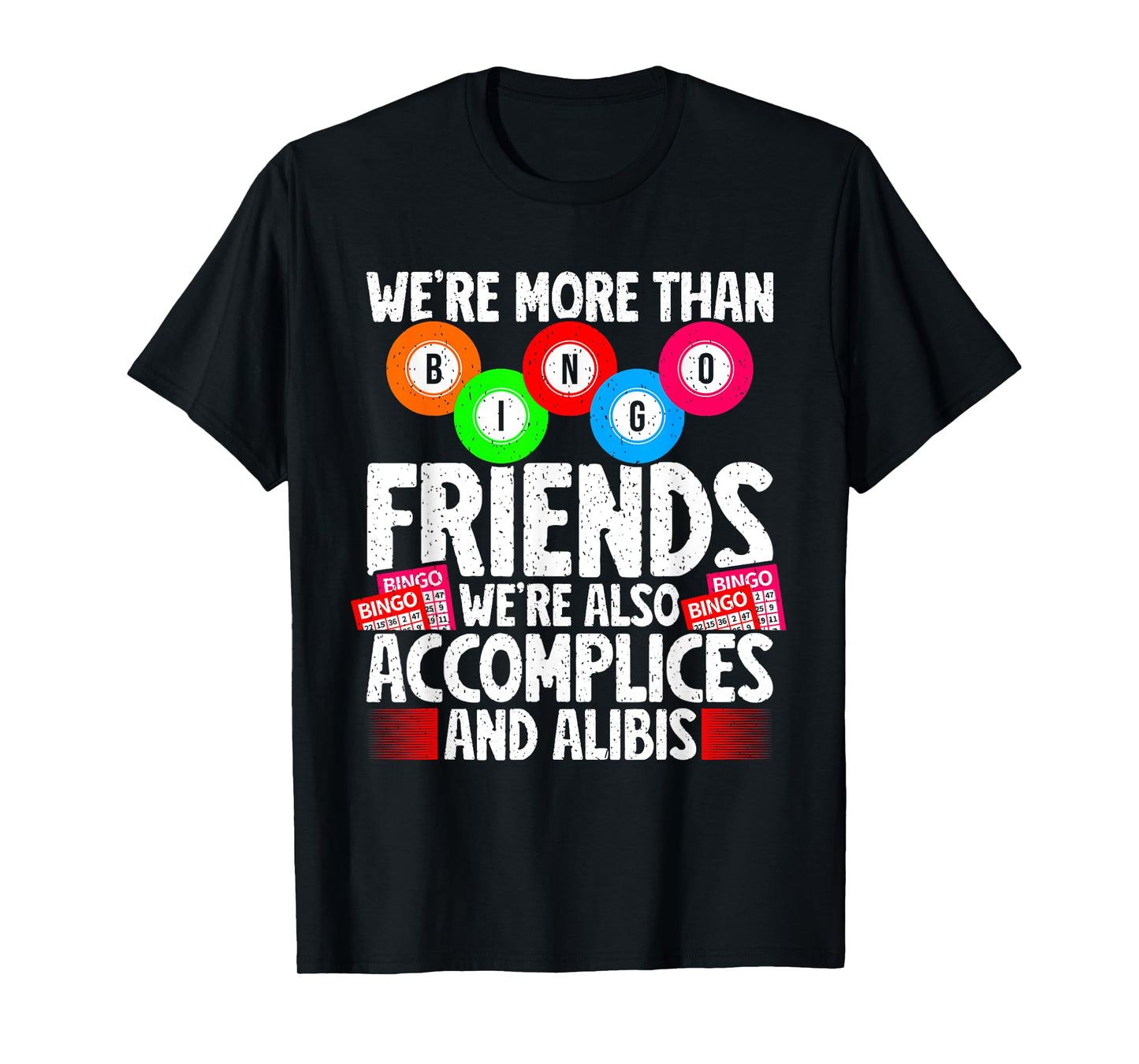 Funny Bingo Player Funny Girls night Bingo Sisters T-Shirt