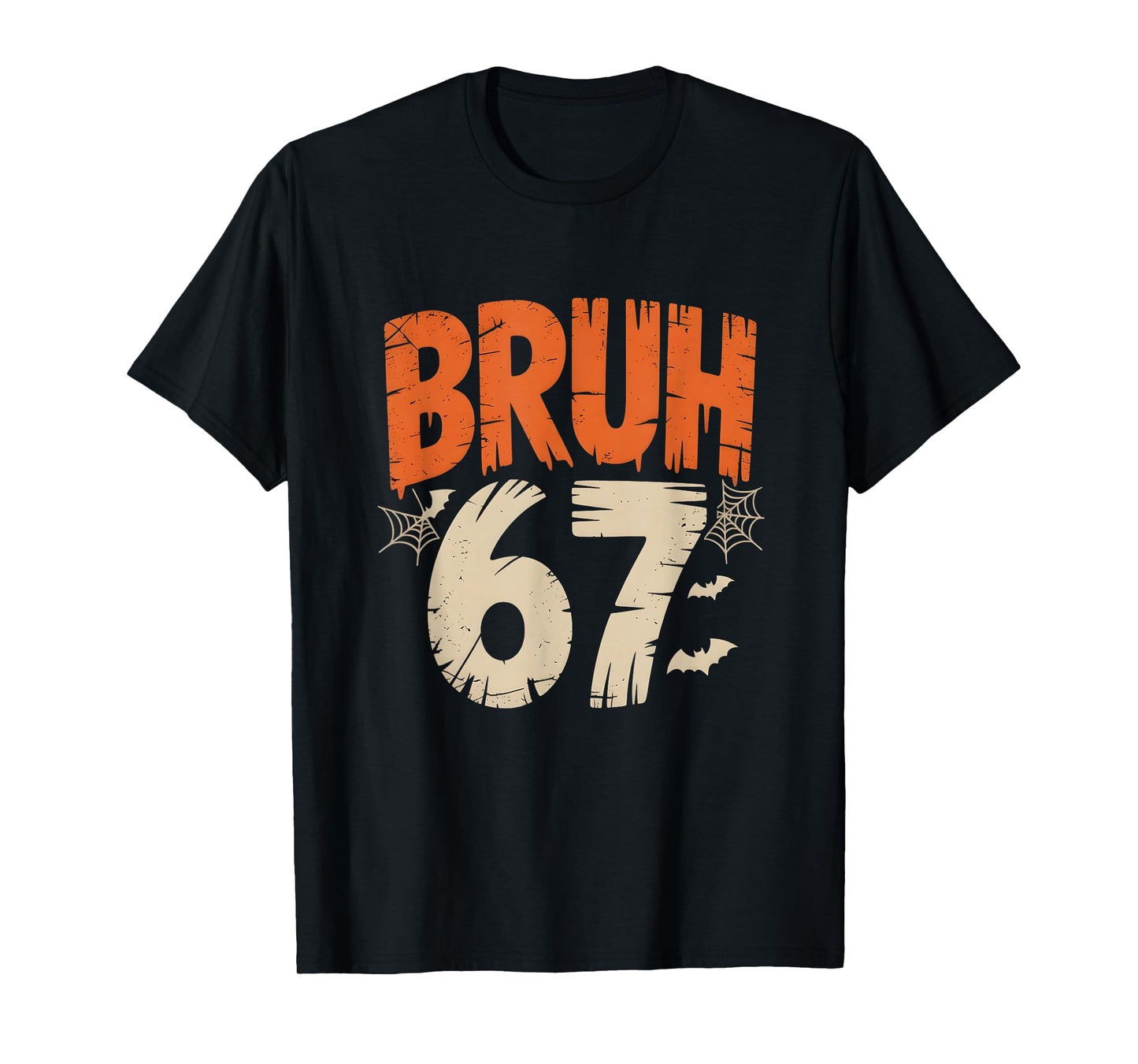 Bruh Halloween 67 Meme T-Shirt