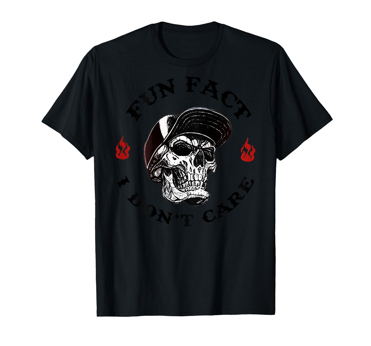 (ON BACK) Fun Fact I Don't Care Funny Skeleton Saying Quote T-Shirt