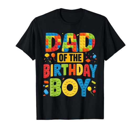 Dad Of The Birthday Boy Shirt Building Block Birthday Party T-Shirt