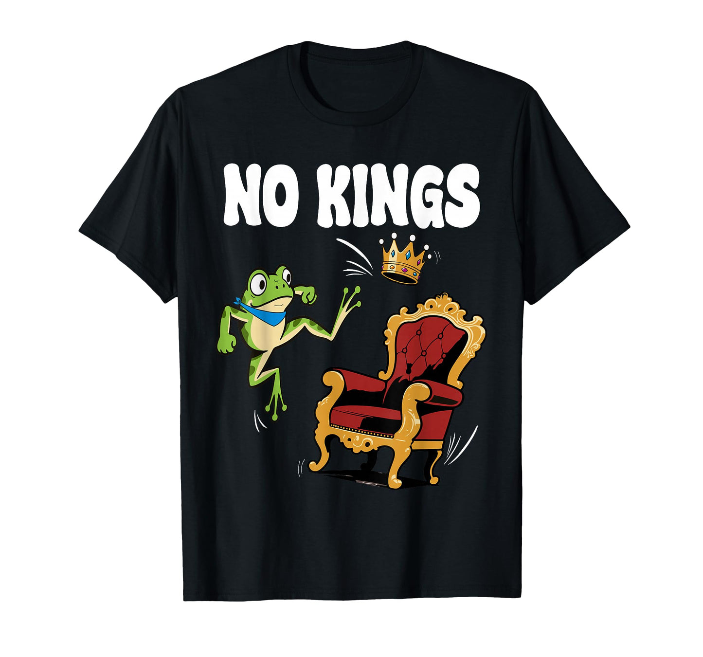 No Kings Design Men Women Frog Protest in America 4th July T-Shirt