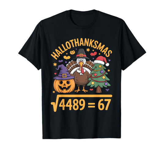 67 Meme Math Teacher Root 4489 Hallothanksmas Six Seven T-Shirt