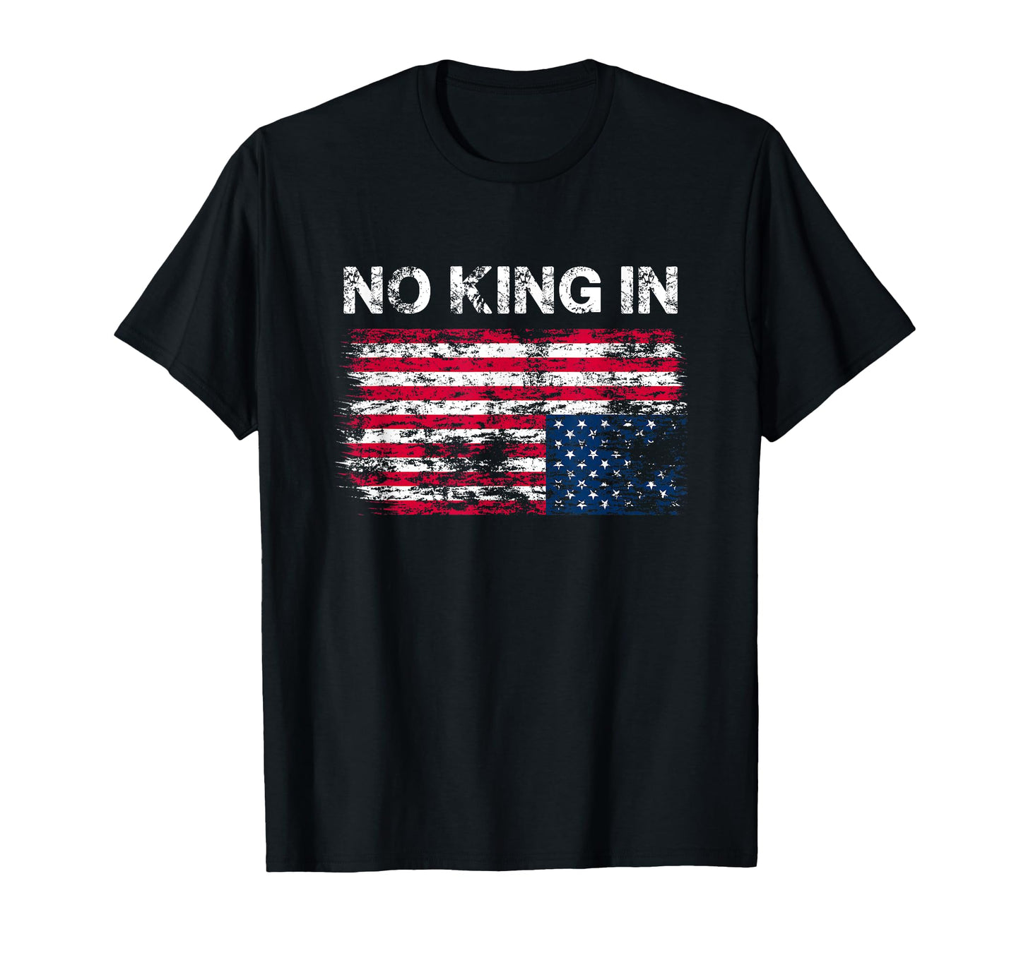 No King In America American Flag Upside Down Distress T-Shirt