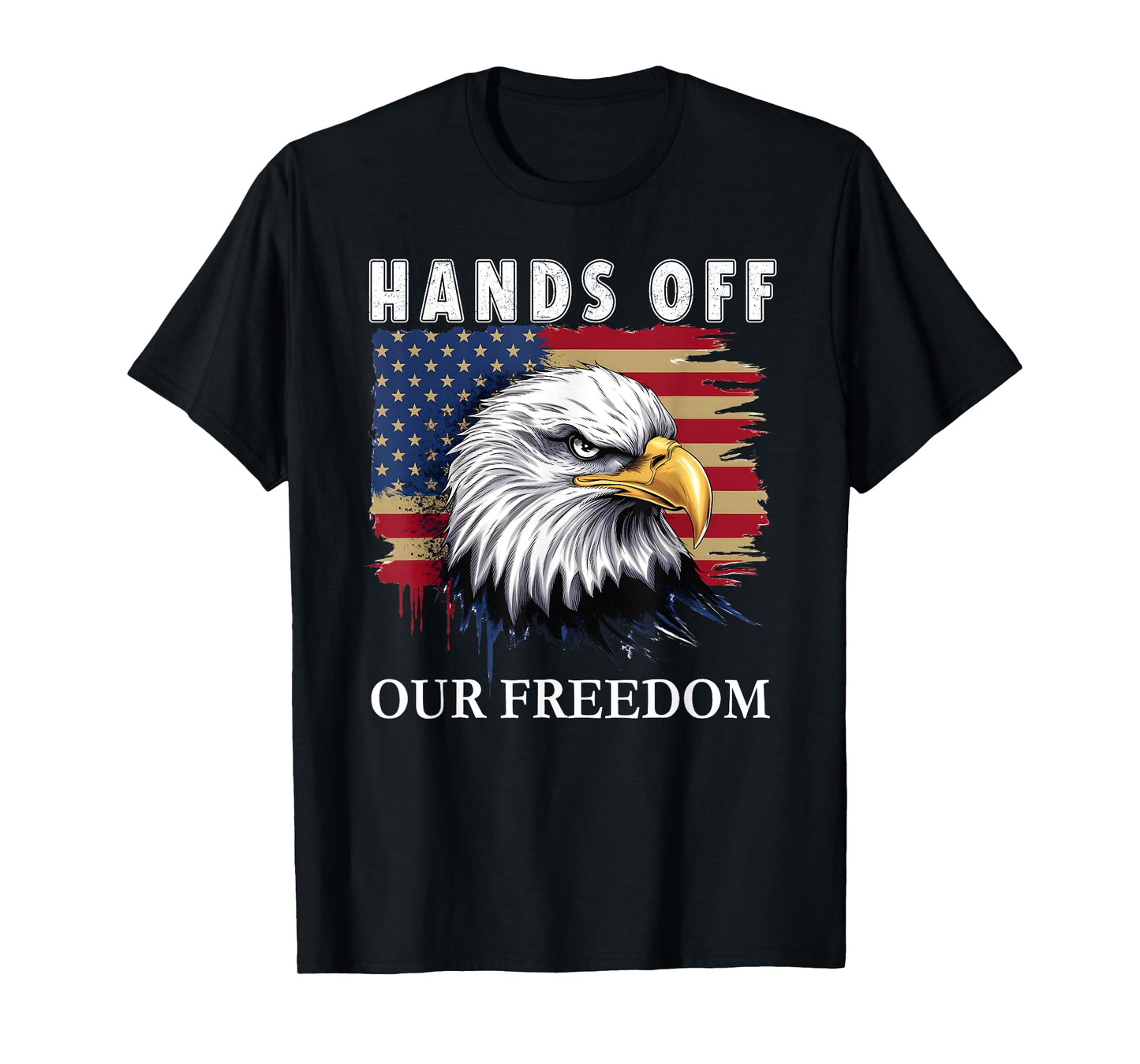 Hands Off Freedom Flag Protest Resist Hands Off My Democracy T-Shirt