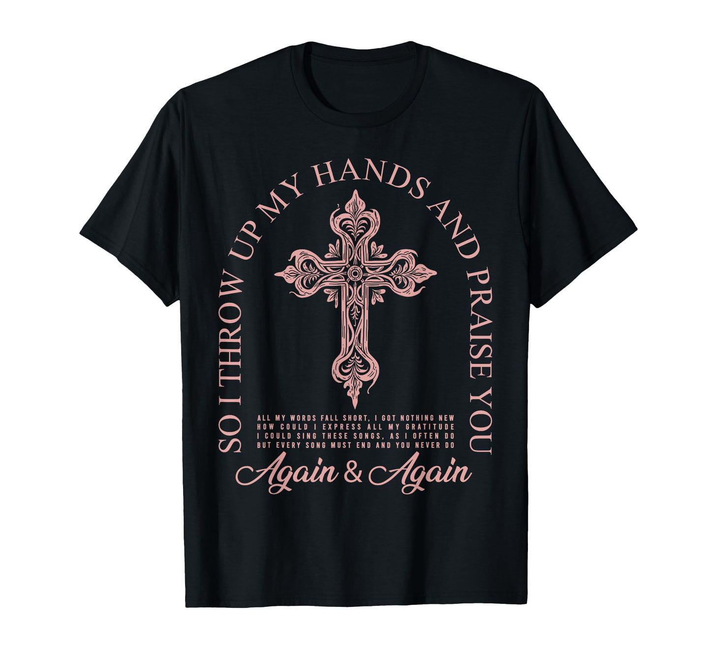 Brandon So I Throw Up My Hands Lake And Praise You T-Shirt