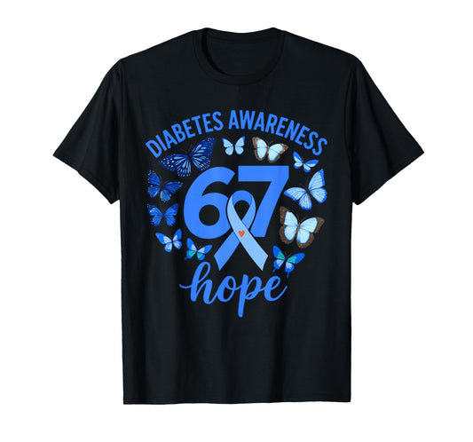 Diabetes Awareness Month Hope 67 Meme six Seven 6 7 Bruh T-Shirt