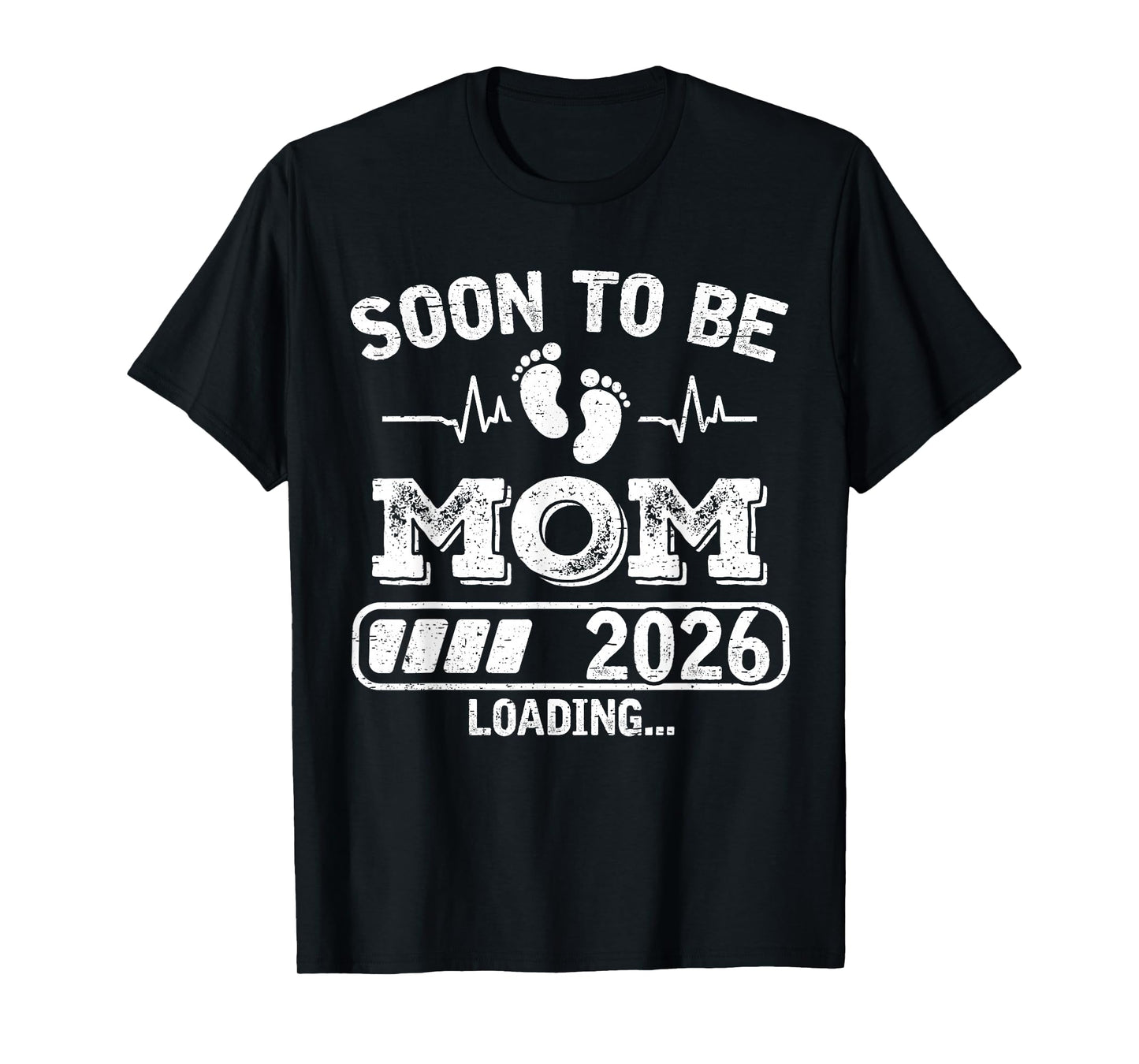 Soon to Be Mom 2026 Loading Funny Pregnancy Announcement T-Shirt