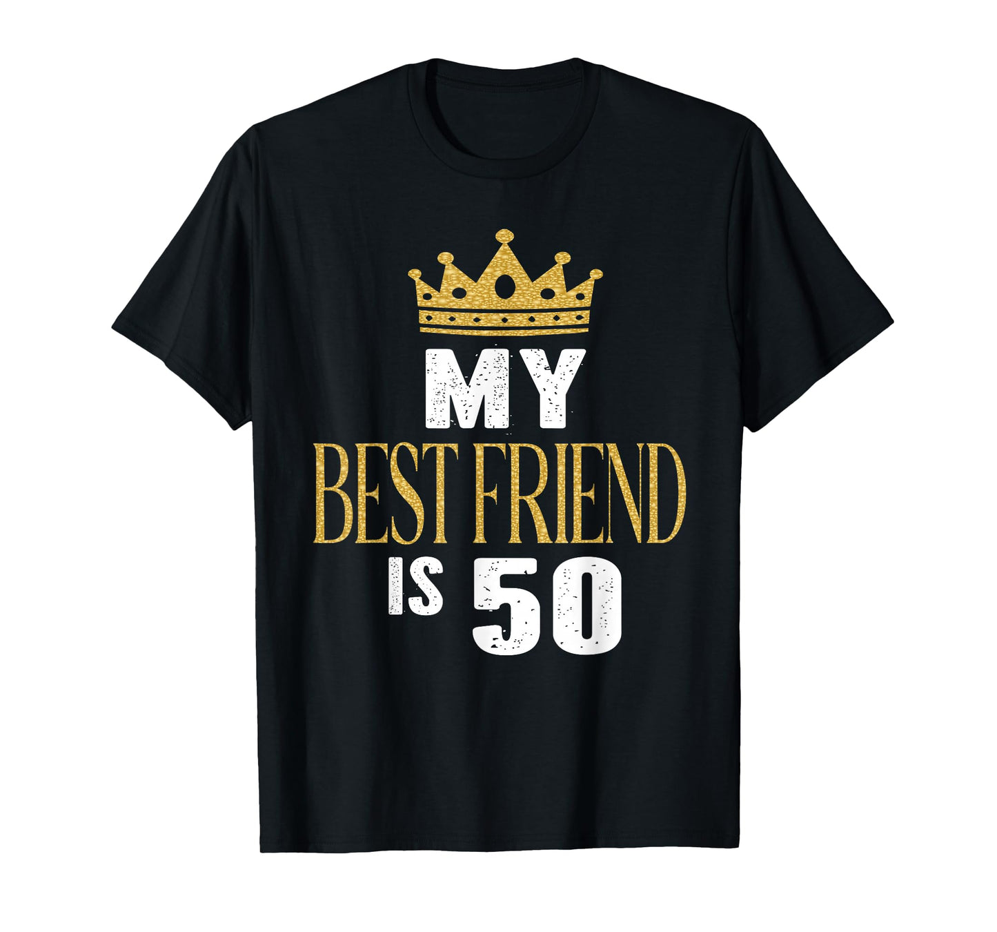 My Best Friend Is 50 Years Old 50th Birthday Party Matching T-Shirt