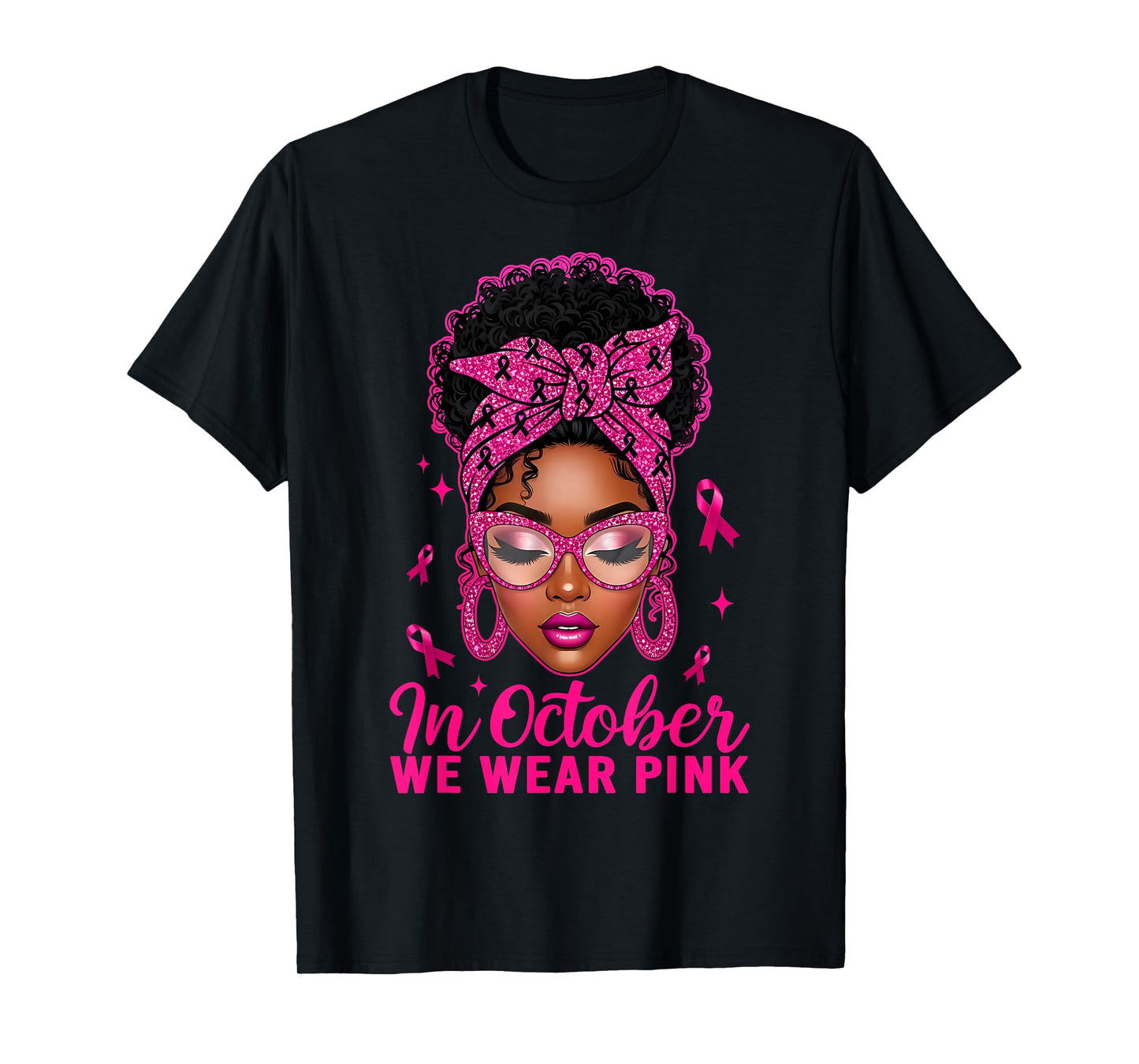 in October We Wear Pink Black Women Breast Cancer Awareness T-Shirt
