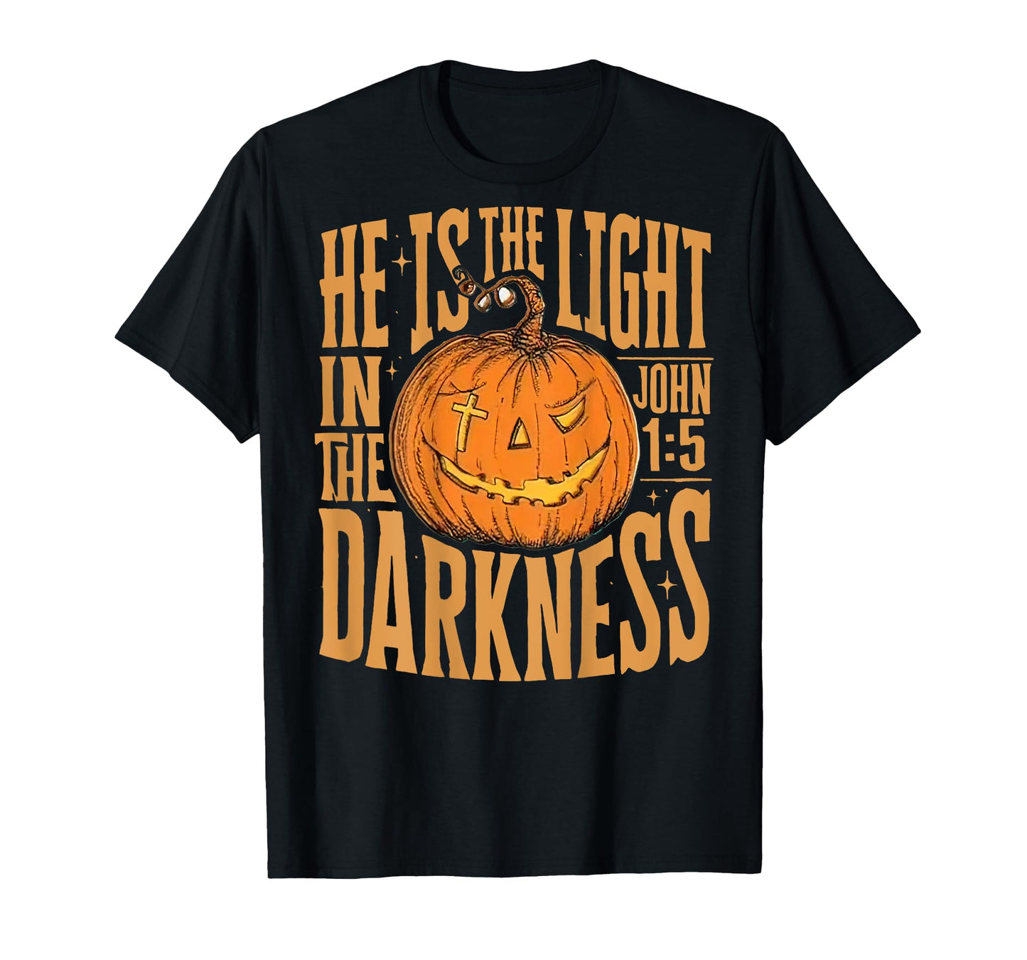 He Is The Light In The Darkness, Dentist Halloween (On Back) T-Shirt
