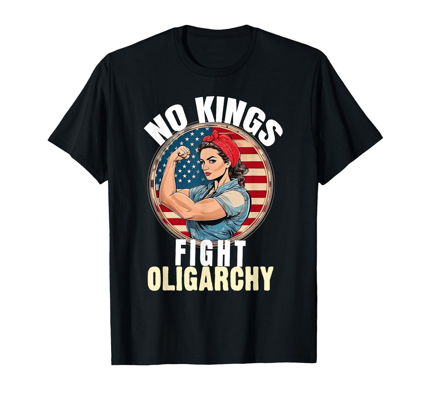 No Kings Fight Oligarchy Patriotic T-Shirt
