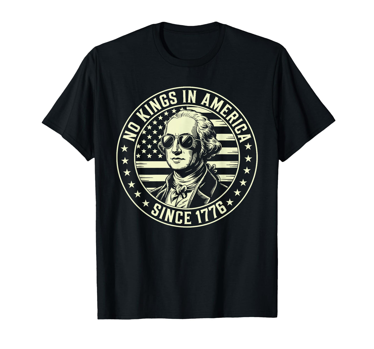 No Kings in America Since 1776 T-Shirt