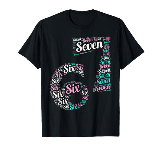 6 7 Six Seven Meme Number Cool Men Women T-Shirt