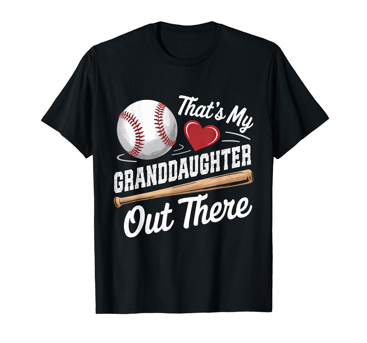 That's My Granddaughter Out There Baseball Lover Grandma T-Shirt