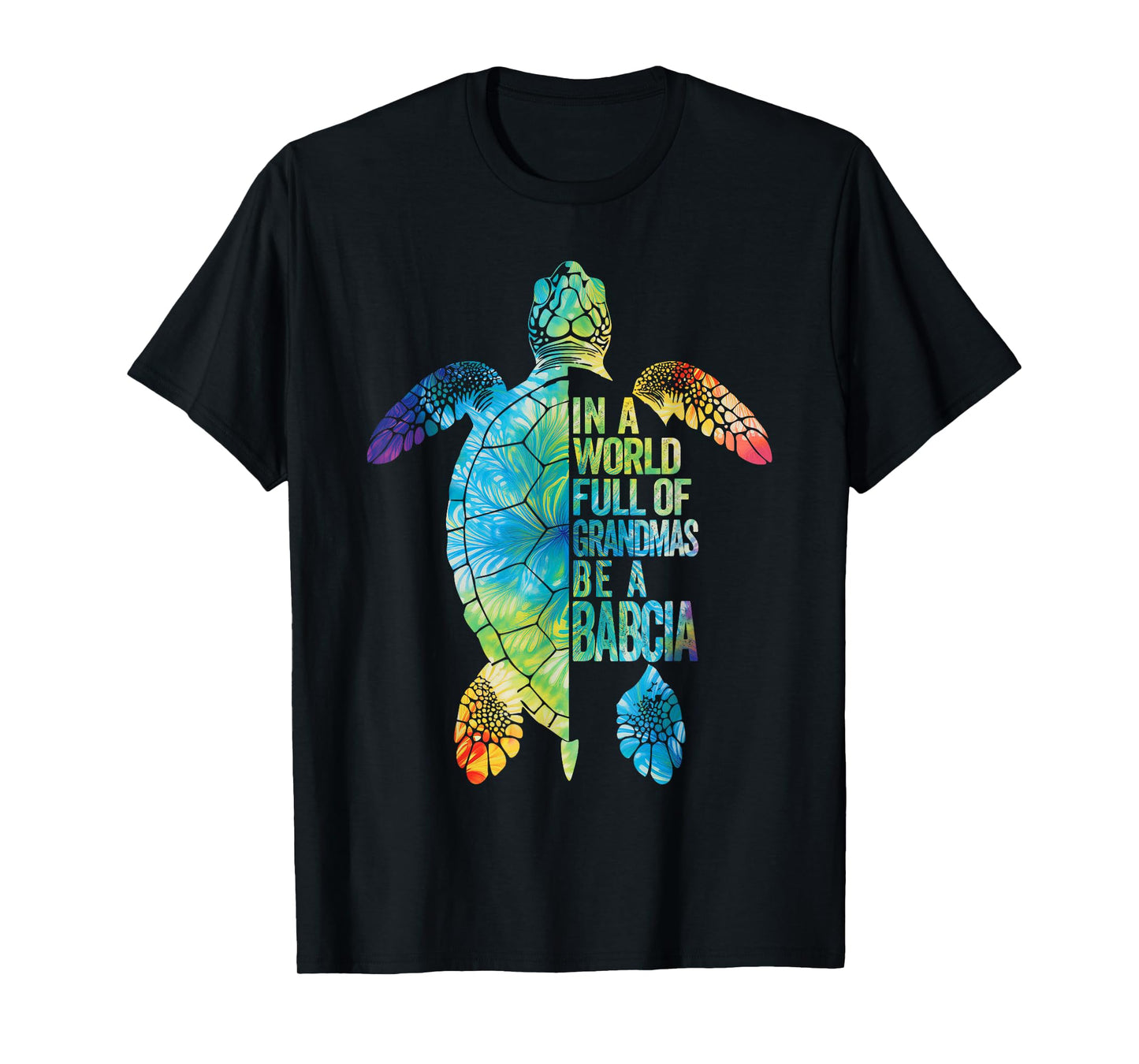 In A World Full Of Grandmas Be A Babcia Polish Grandma T-Shirt