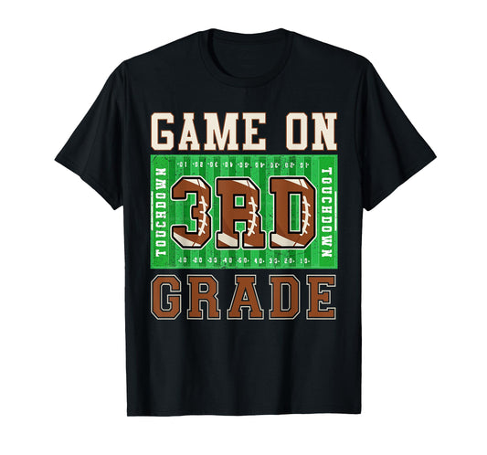 3rd Grade Boys Football Back to School Game On Third Grade T-Shirt