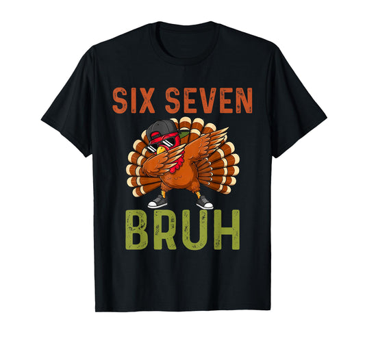 67 Thanksgiving Funny Six Seven Meme Turkey Kids Bruh T-Shirt