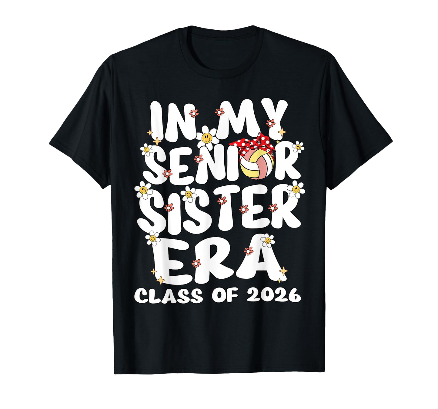 In My Senior Sister Era Groovy Volleyball Senior Sister 2026 T-Shirt