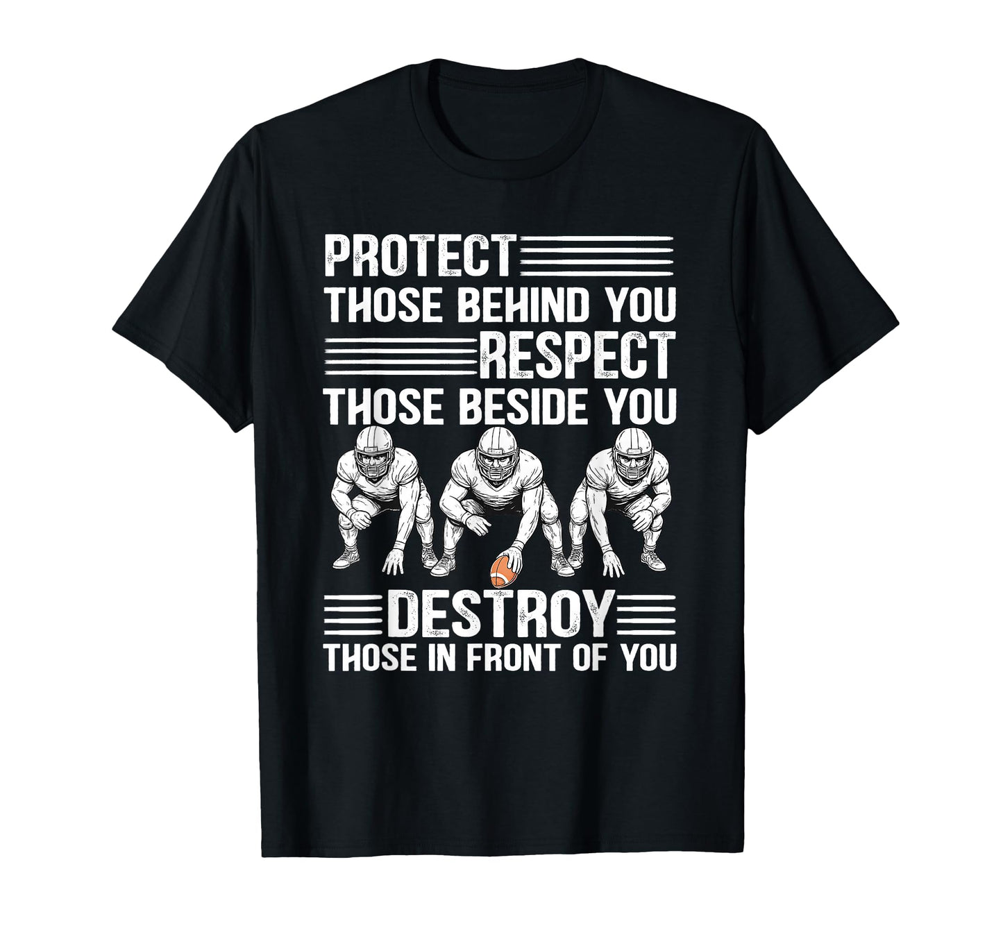 Vintage Protect Respect Destroy Offensive Lineman Football T-Shirt