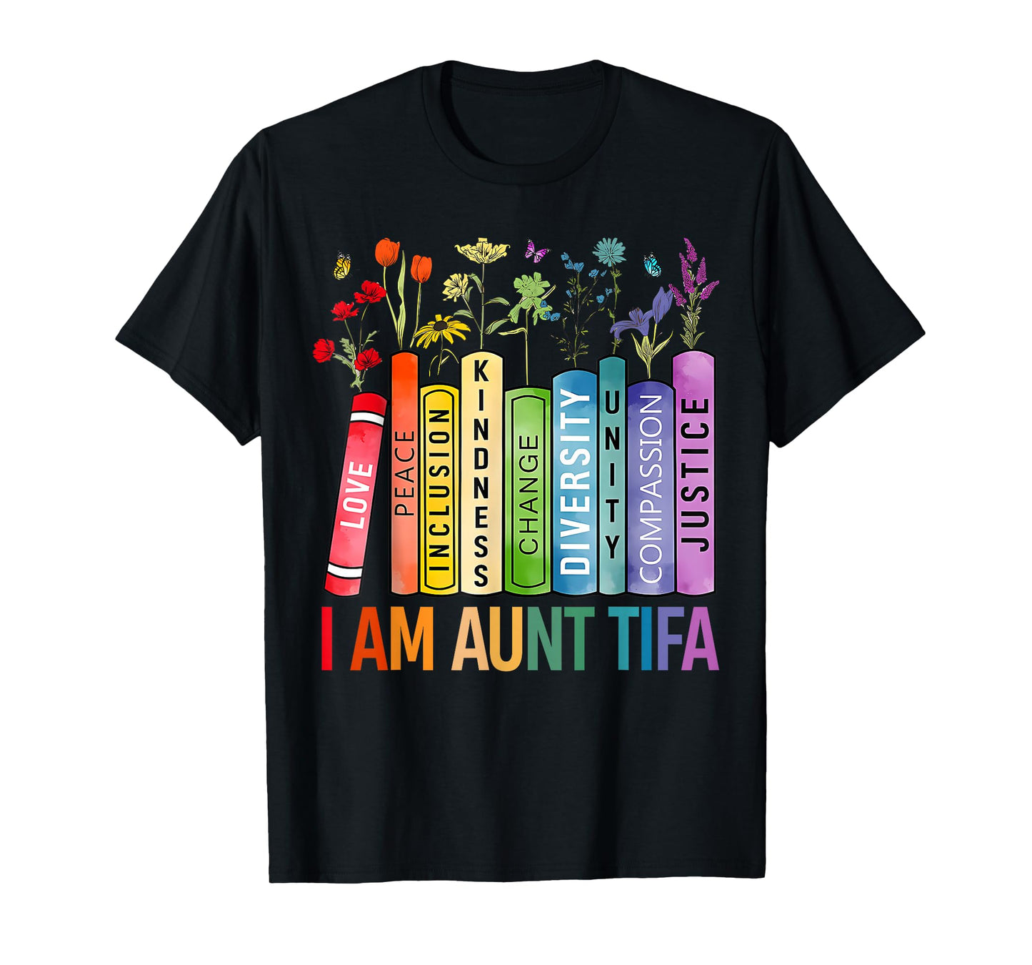 I Am Aunt Tifa Human Rights Floral Women Men Protest T-Shirt