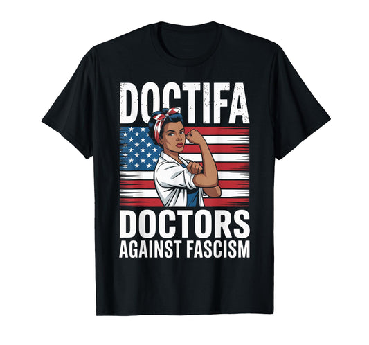 Doctifa Black Women Doctors Against Fascism Resist No Kings T-Shirt