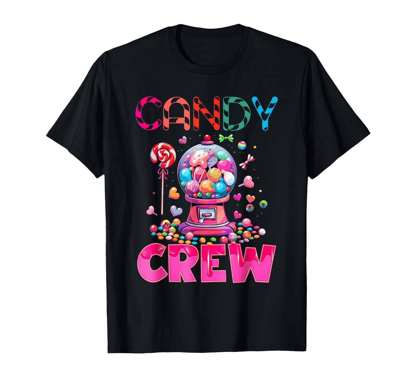 Candy Crew Candy Costume Women Candy Land Kids Sweetie T-Shirt