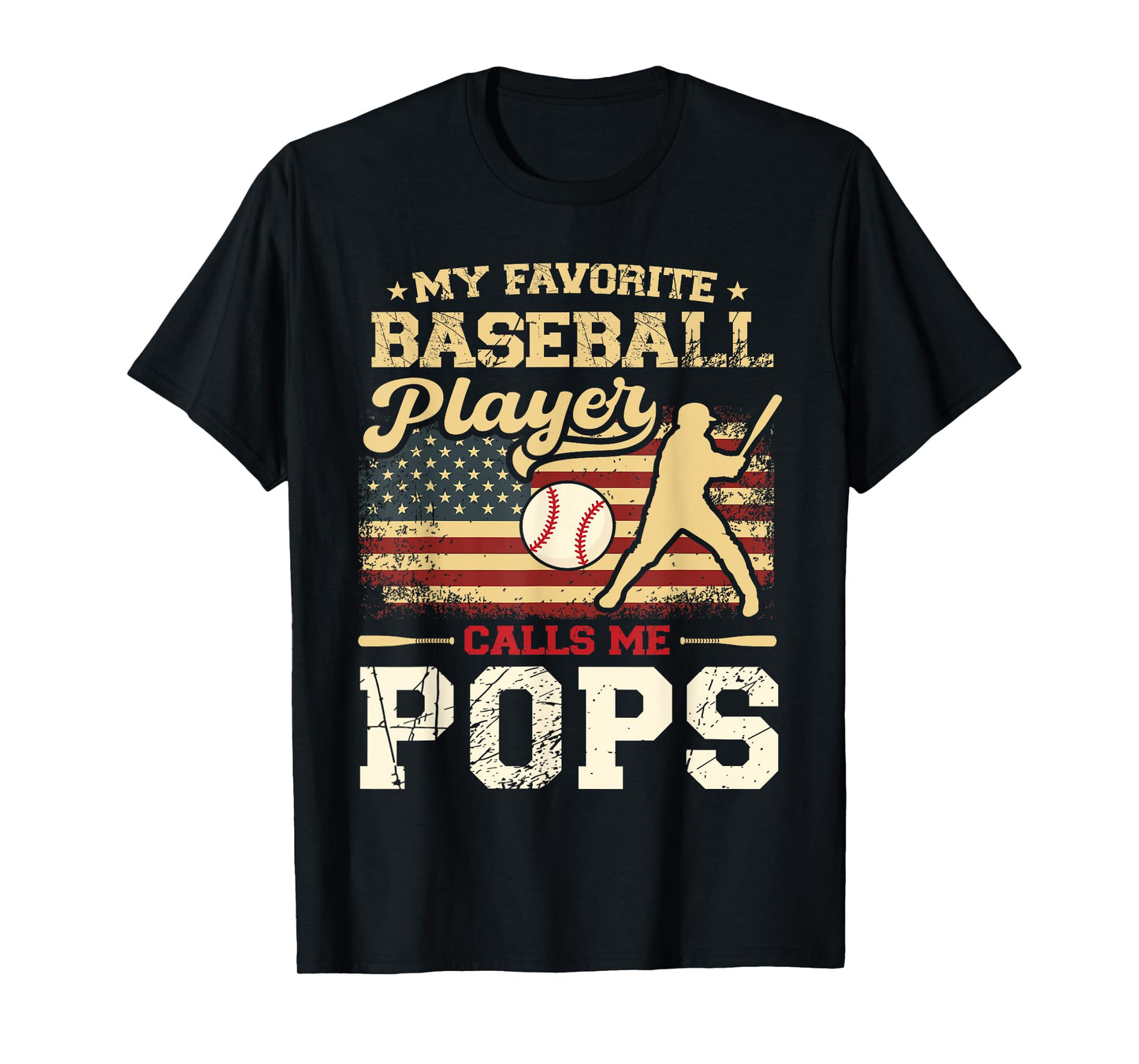 My Favorite Baseball Player Calls Me Pops US Flag T-Shirt