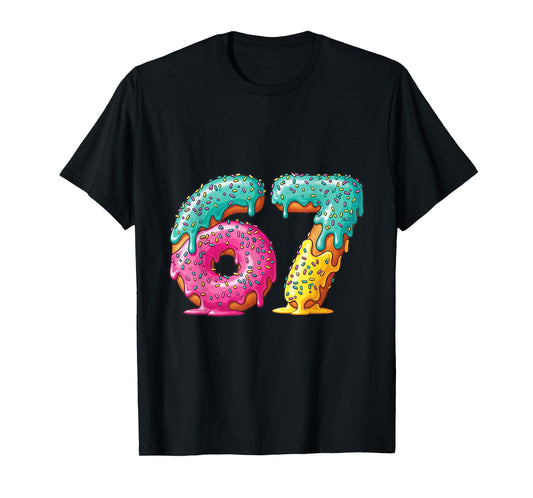 67 Meme Shirt Donut Drip Funny Number Gen Alpha Tee T-Shirt