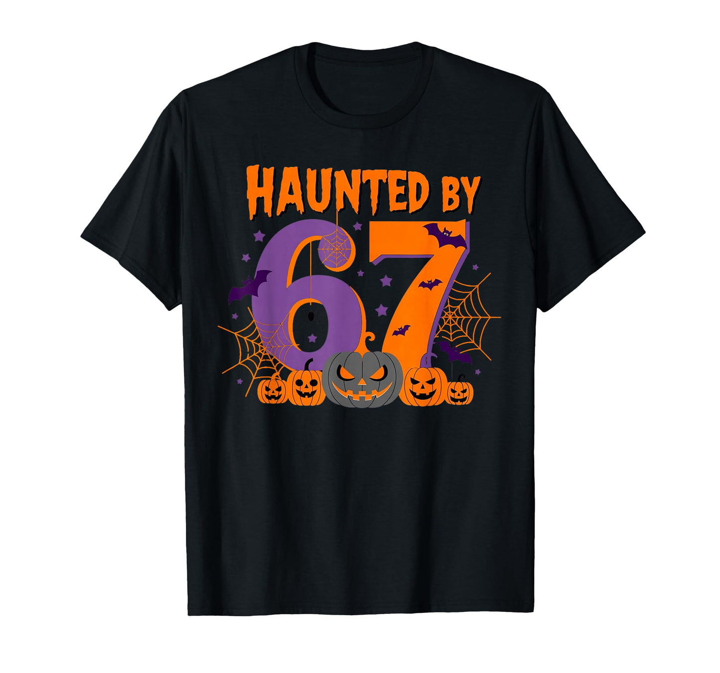 Haunted by 67 – Six Seven Meme 6 7 Halloween Costume T-Shirt