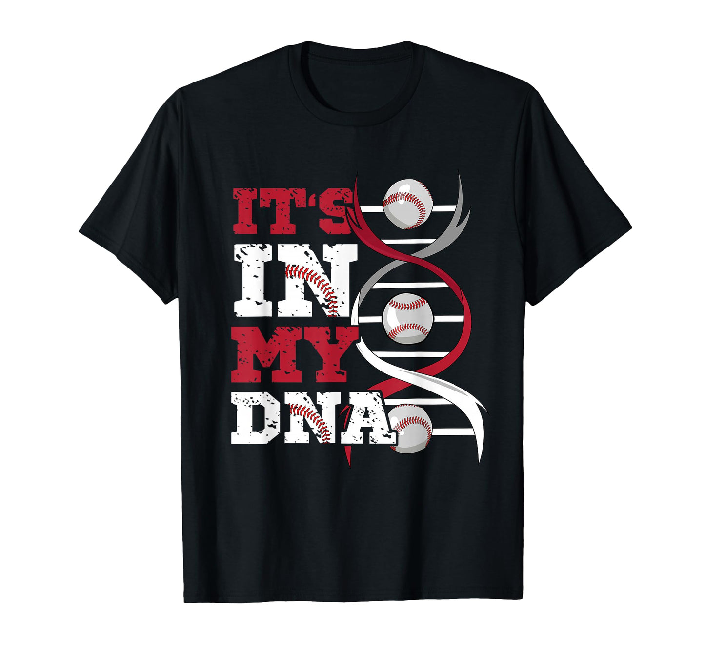 ITS IN MY DNA Baseball Sport Player Saying Baseball Fan T-Shirt