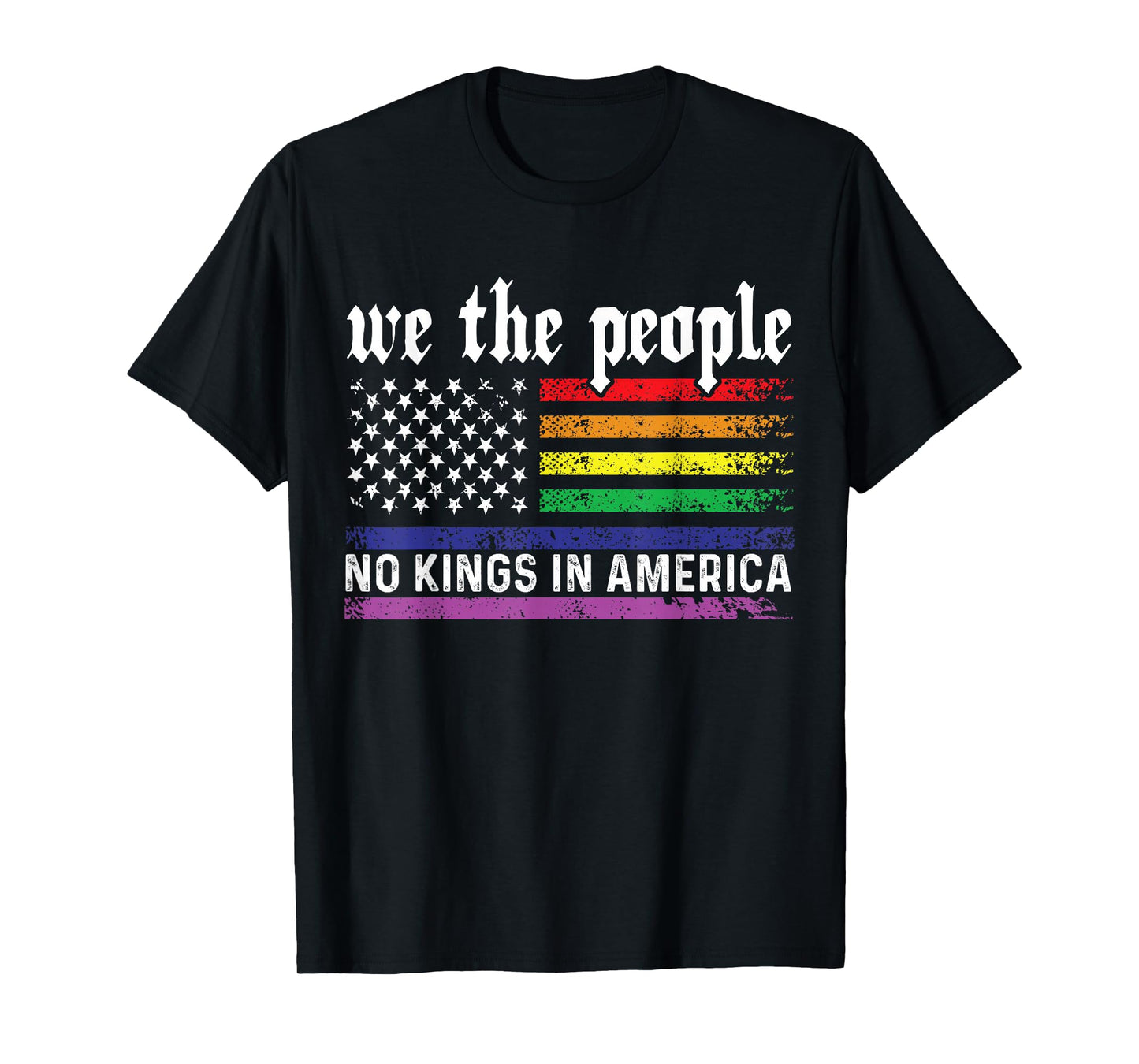 We The People No Kings in America Rainbow USA Flag T-Shirt