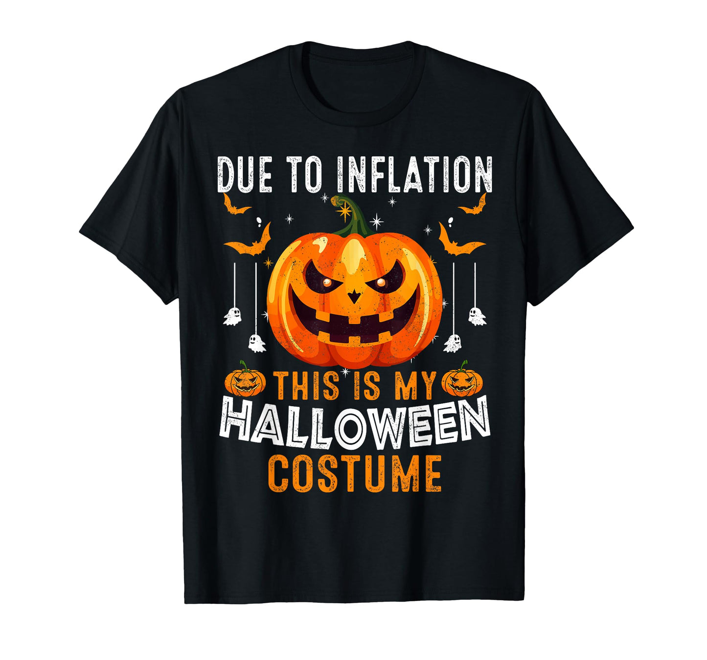 Due to Inflation This is My Halloween Costume Funny T-Shirt