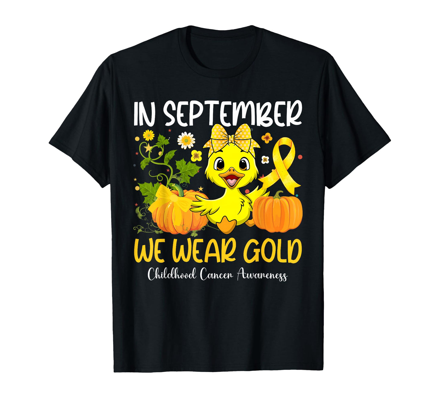 in September We Wear Gold Childhood Cancer Awareness Ribbon T-Shirt
