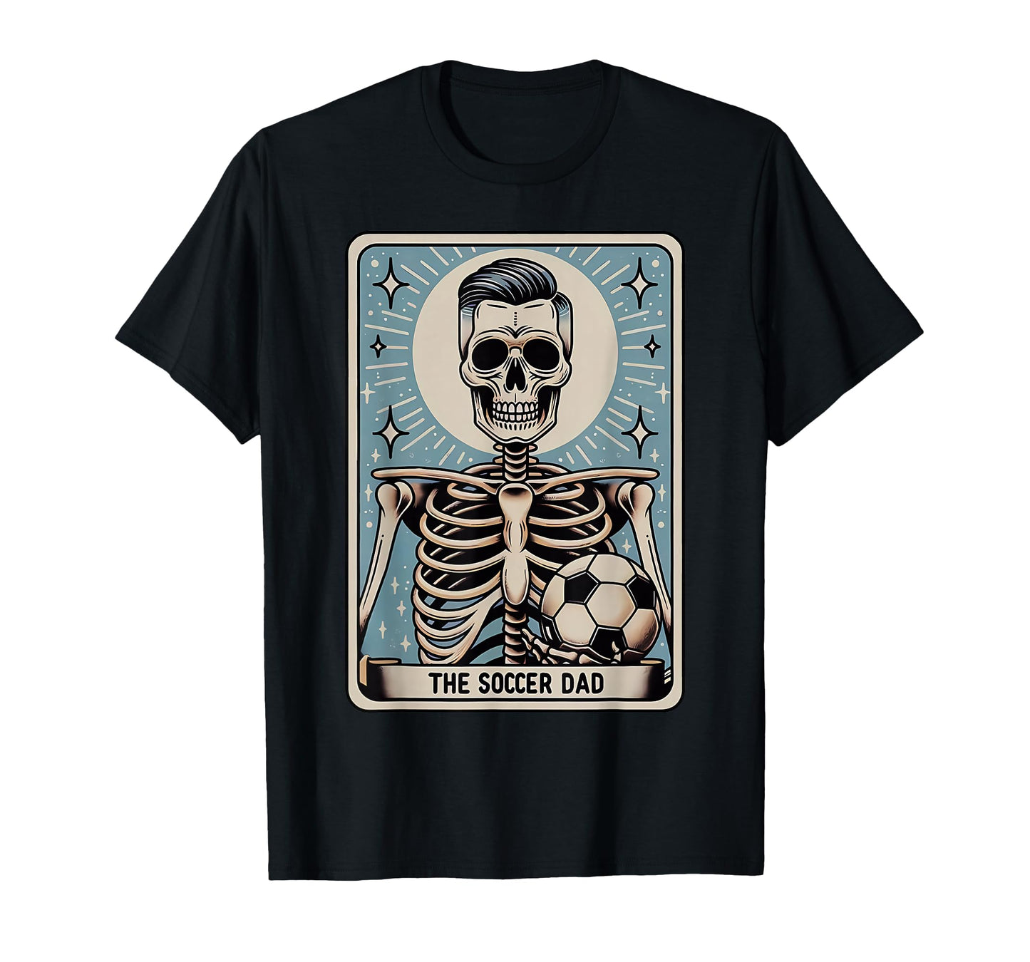 Funny Skeleton Soccer Dad Tarot Card Halloween Sport Lover T-Shirt