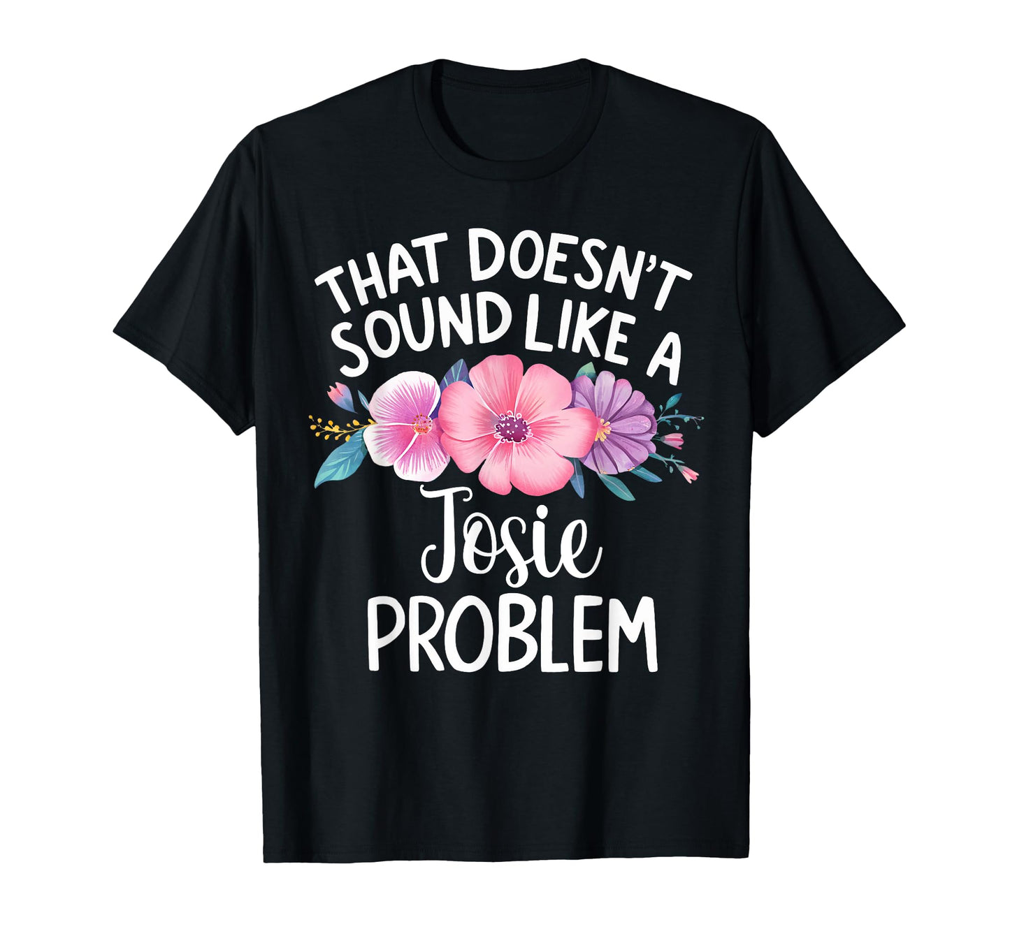 Josie Personalised Cute Flower Girls Josie Name T-Shirt